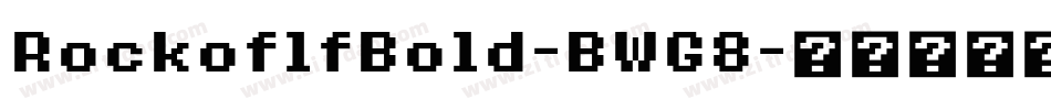 RockoflfBold-BWG8字体转换