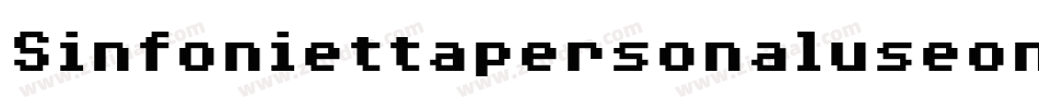 Sinfoniettapersonaluseonly-w1lA8字体转换
