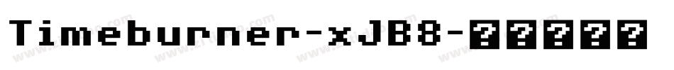 Timeburner-xJB8字体转换