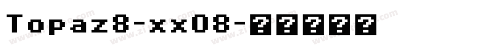 Topaz8-xxO8字体转换