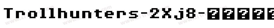 Trollhunters-2Xj8字体转换