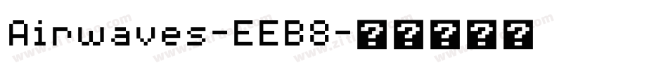 Airwaves-EEB8字体转换