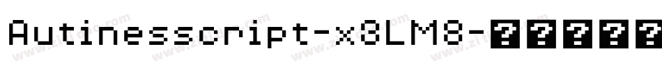 Autinesscript-x3LM8字体转换