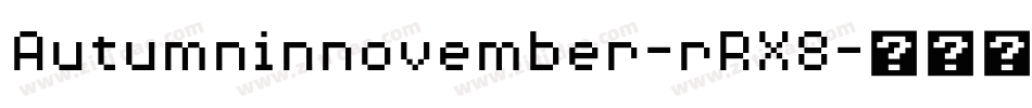 Autumninnovember-rRX8字体转换