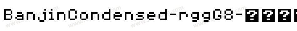 BanjinCondensed-rggG8字体转换