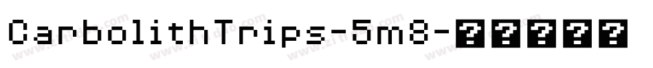 CarbolithTrips-5m8字体转换