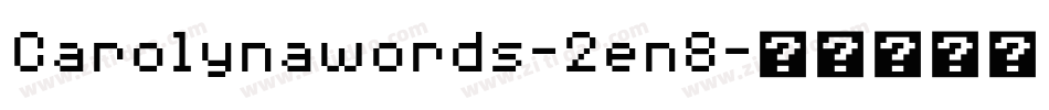 Carolynawords-2en8字体转换