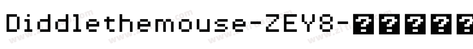 Diddlethemouse-ZEY8字体转换