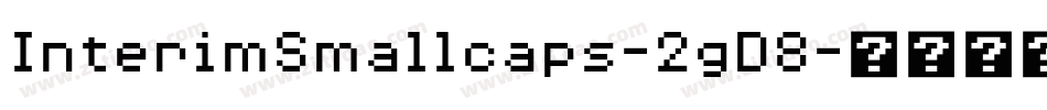 InterimSmallcaps-2gD8字体转换