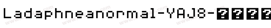 Ladaphneanormal-YAJ8字体转换