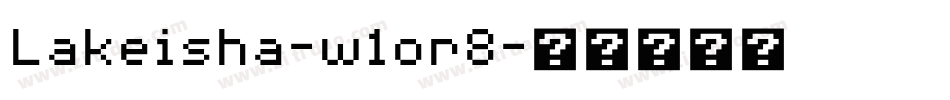 Lakeisha-w1or8字体转换