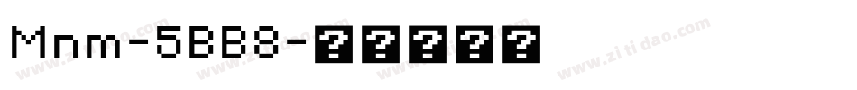 Mnm-5BB8字体转换