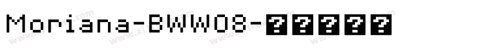 Moriana-BWWO8字体转换