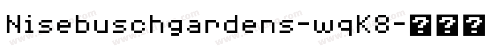 Nisebuschgardens-wqK8字体转换