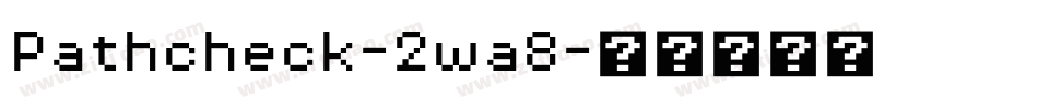 Pathcheck-2wa8字体转换