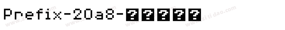 Prefix-2Oa8字体转换