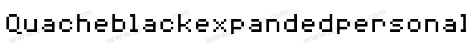 Quacheblackexpandedpersonal-w1BX8字体转换