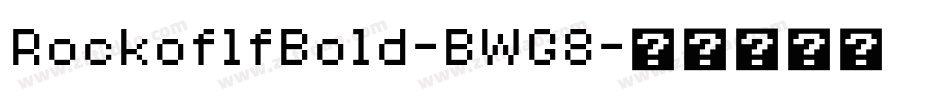 RockoflfBold-BWG8字体转换