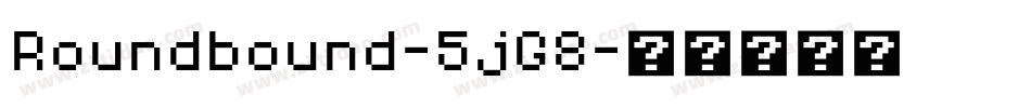 Roundbound-5jG8字体转换