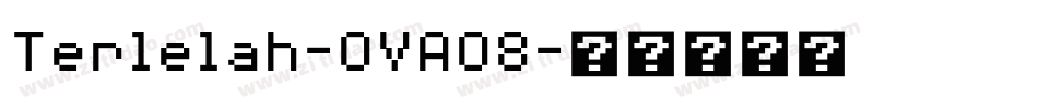 Terlelah-OVAO8字体转换