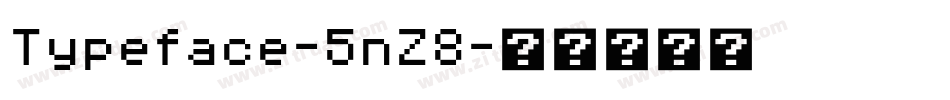 Typeface-5nZ8字体转换