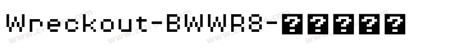 Wreckout-BWWR8字体转换