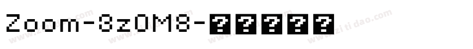 Zoom-3zOM8字体转换