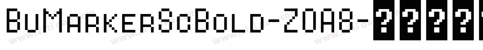 BuMarkerScBold-ZOA8字体转换