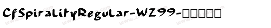 CfSpiralityRegular-WZ99字体转换
