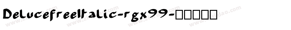 DelucefreeItalic-rgx99字体转换