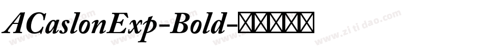 ACaslonExp-Bold字体转换