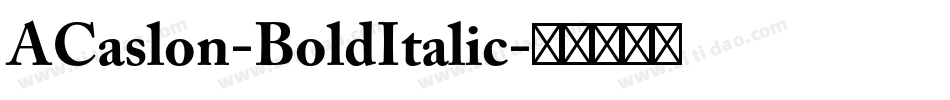 ACaslon-BoldItalic字体转换
