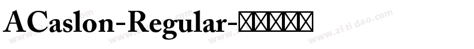 ACaslon-Regular字体转换