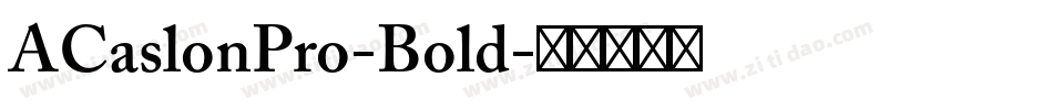ACaslonPro-Bold字体转换