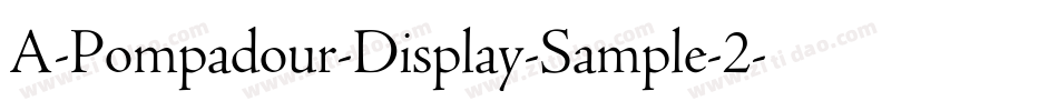 A-Pompadour-Display-Sample-2字体转换
