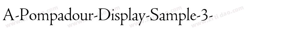 A-Pompadour-Display-Sample-3字体转换
