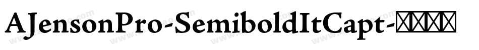 AJensonPro-SemiboldItCapt字体转换
