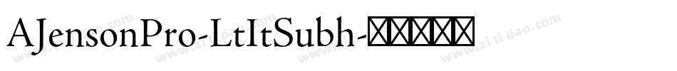 AJensonPro-LtItSubh字体转换