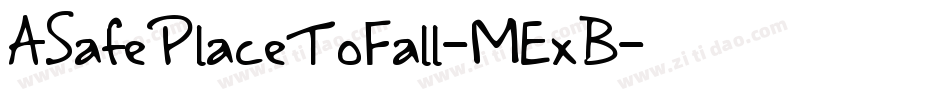ASafePlaceToFall-MExB字体转换