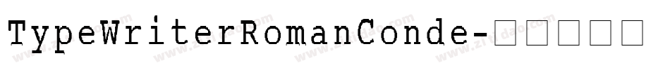 TypeWriterRomanConde字体转换