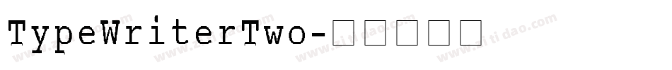 TypeWriterTwo字体转换