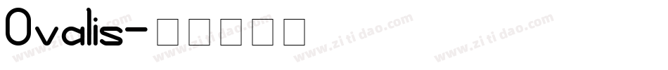 Ovalis字体转换