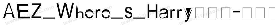 AEZ_Where_s_Harry手机版字体转换