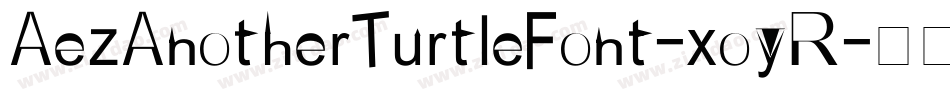 AezAnotherTurtleFont-xoyR字体转换