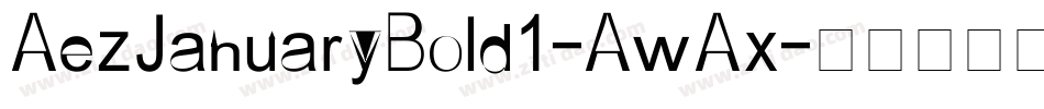 AezJanuaryBold1-AwAx字体转换