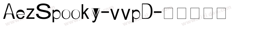 AezSpooky-vvpD字体转换