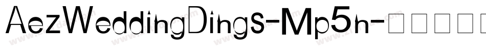 AezWeddingDings-Mp5n字体转换