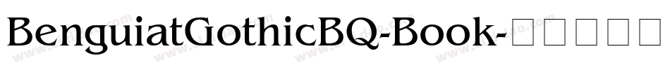 BenguiatGothicBQ-Book字体转换