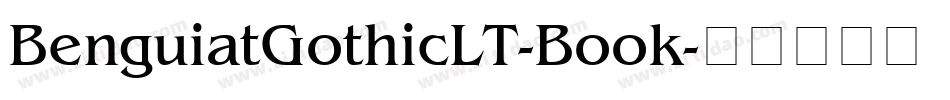 BenguiatGothicLT-Book字体转换