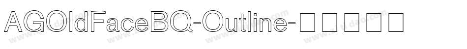 AGOldFaceBQ-Outline字体转换